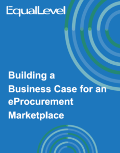 Building a Business Case for an eProcurement Marketplace